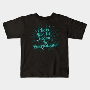 Procrastinate Novelty Kids T-Shirt